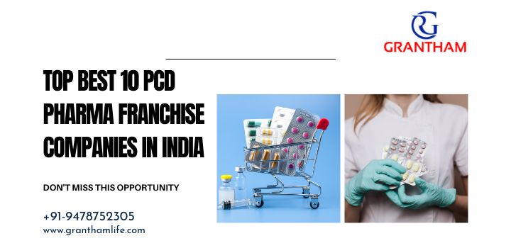  Best 10 PCD Pharma Franchise Companies