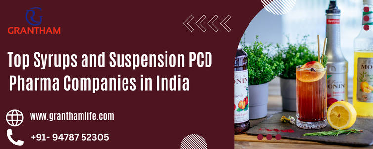 Syrups and Suspension PCD Pharma Companies