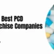 List of Top 10 Best PCD Pharma Franchise Companies India