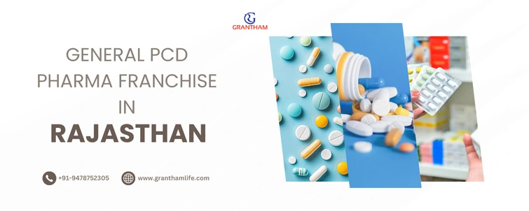 General PCD Pharma Franchise in Rajasthan