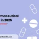 top 10 pcd pharmaceuticals companies in 2025
