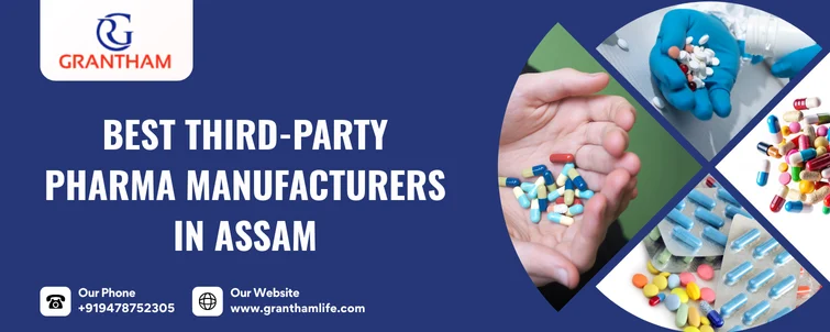 Best Third Party Pharma Manufacturers in Assam