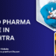 Top 10 PCD Pharma Franchise in Maharashtra