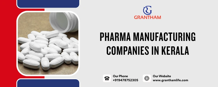 Pharma Manufacturing Companies in Kerala