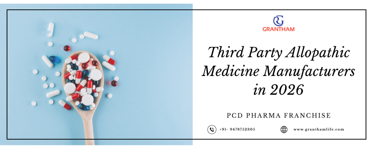 Third Party Allopathic Medicine Manufacturers in 2026