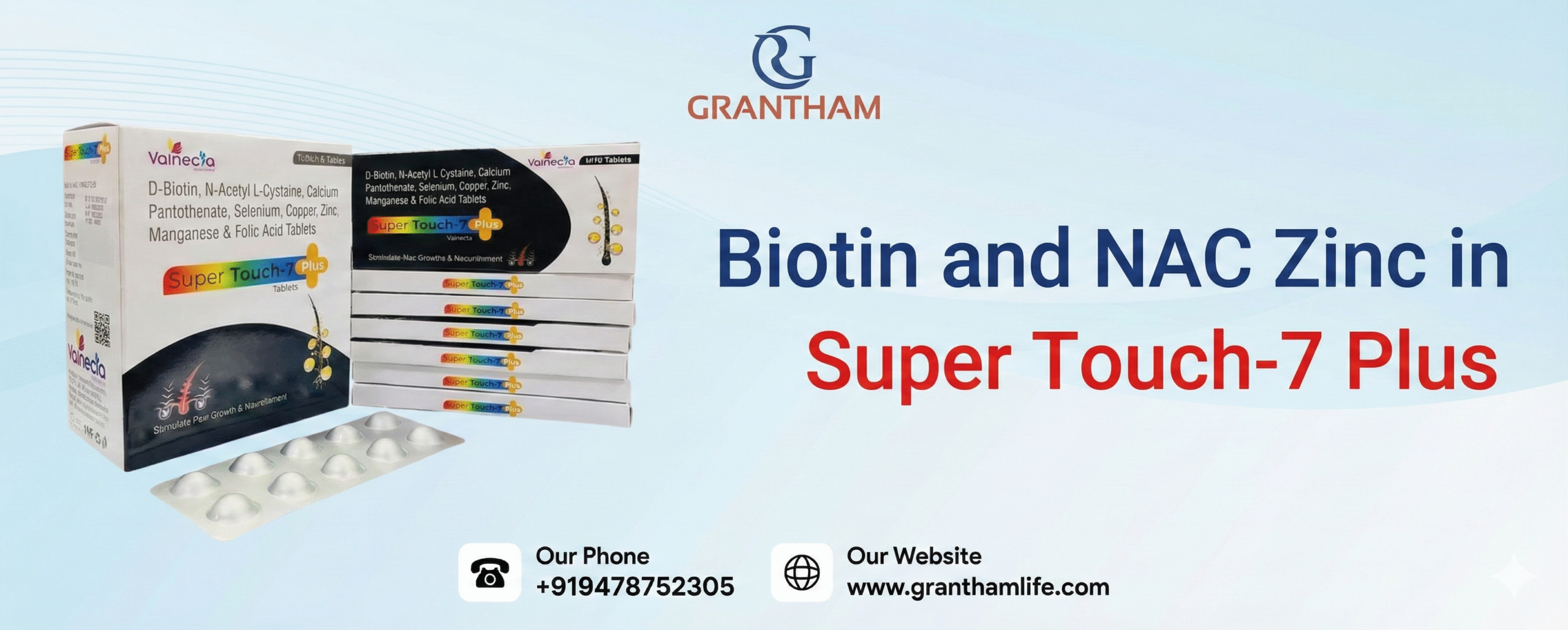 Biotin and NAC Zinc Tablets – Benefits, Uses, Dosage