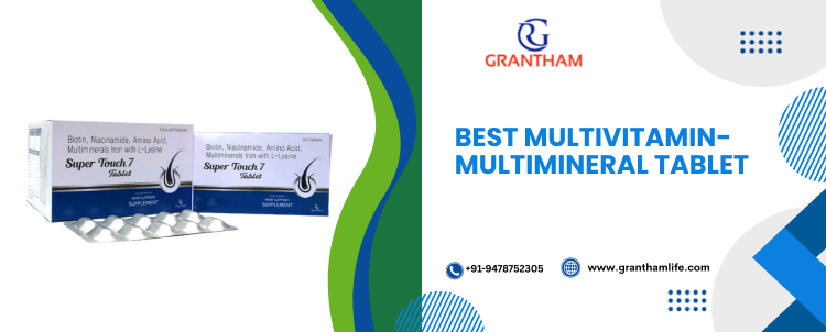 Best multivitamin-multimineral tablet - Best Multivitamin-Multimineral Tablet