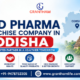 PCD Pharma Franchise Company in Odisha