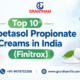 Top 10 Clobetasol Propionate Creams in India (Finitrox) Top 10 Clobetasol Propionate Creams in India (Finitrox)